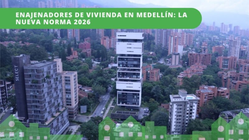 Vista aérea de edificios en Medellín — nueva norma enajenadores 2026