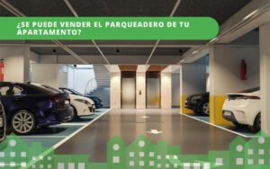 Parqueadero en propiedad horizontal: lo que puede y no puede hacer con el suyo según la Ley 675