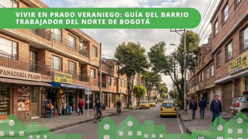 Calle comercial de Prado Veraniego en Suba con panadería, ferretería, taller y casas de ladrillo — guía del barrio